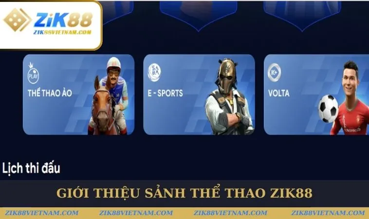 Đôi nét về sân chơi thể thao ZIK88