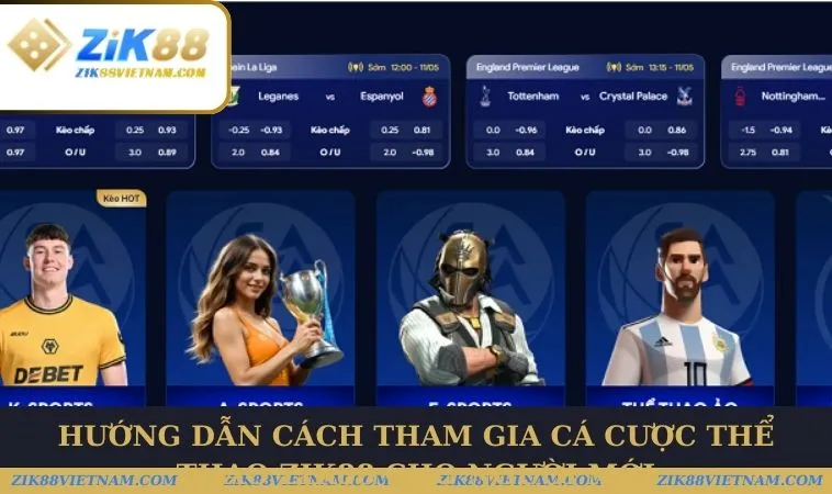 Đặt cược tại thể thao ZIK88 cực dễ